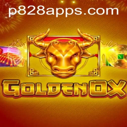Exploring the World of GoldenOx: Unlock the Excitement of P 828
